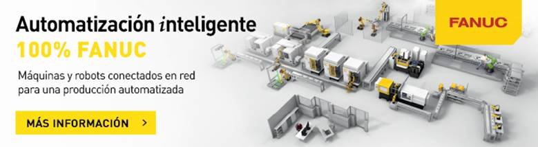 FANUC PRESENTARÁ SUS NUEVAS SOLUCIONES DE AUTOMATIZACIÓN INDUSTRIAL, ROBÓTICA Y MÁQUINAS HERRAMIENTA EN LA FERIA EMO